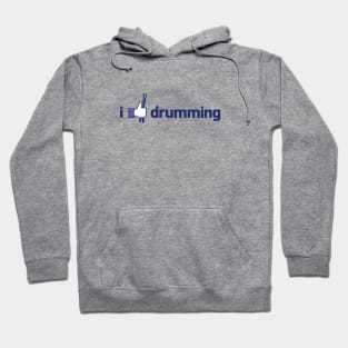 I Like Drumming Hoodie